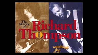 Richard Thompson  When the Spell Is Broken Live 1171986 Boston [upl. by Auohs43]