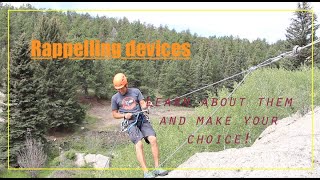 Rappelling Devices for beginners and advanced Know your devices [upl. by Coridon]