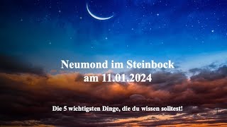 Neumond im Steinbock🌙♑️ quotMit Visionen und Mut in die Zukunftquot neumond steinbock [upl. by Feetal17]