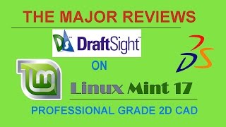 DraftSight on Linux Mint 173 [upl. by Yssirhc]