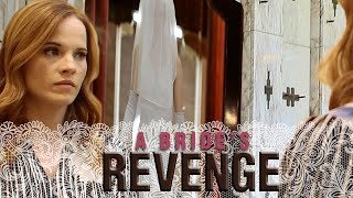 A Brides Revenge  Full Movie [upl. by Euphemia]