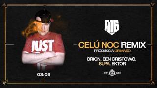 H16  Celú noc REMIX feat Orion Ben Cristovao Supa Ektor prodGrimaso [upl. by Richart202]