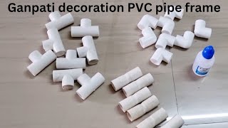 Ganpati decoration PVC pipe frame with flower decoration idea [upl. by Juakn]