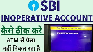 Sbi inoperative account  inoperative account sbi  inoperative account sbi atm card  Thik kare [upl. by Zobias]