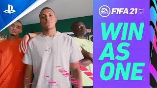 FIFA 21  quotWin As Onequot Official Launch Trailer  PS4 [upl. by Anelhtak]