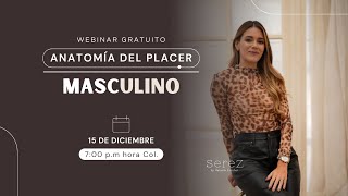 Anatomía del placer masculino Webinar gratuito [upl. by Hilly]