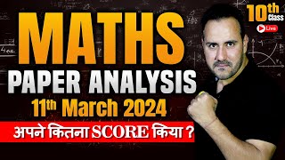 Class 10th Maths Paper Analysis 11th Mar 2024  CBSE Boards 202324  Class 10th MATHS Paper [upl. by Caia]