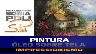 Dicas de pintura a óleo impressionista  Sonia Poli [upl. by Aramoix]