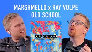 I made my friend listen to Marshmello x Ray Volpe  Old School  Single Reaction [upl. by Kennet801]