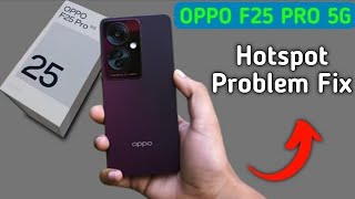 Oppo F25 Pro 5g Hotspot on Nehi ho raha hai how to solve Hotspot problem in oppo Hotspot settings [upl. by Jaenicke]