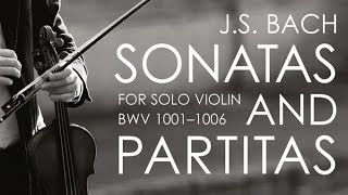 JS Bach Sonatas amp Partitas for Solo Violin [upl. by Aiykan]