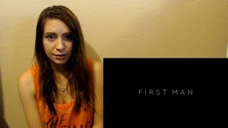 FIRST MAN Official Trailer Reaction [upl. by Hazeghi409]