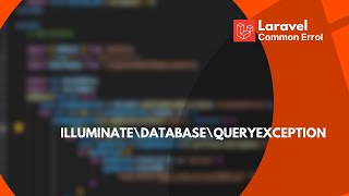 Laravel Common Error  Illuminate\Database\QueryException  SQLSTATE laravel programming php [upl. by Amees]