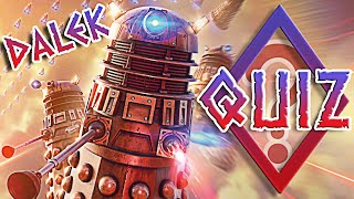 Dalek Quiz  Doctor Who [upl. by Enaitsirk]