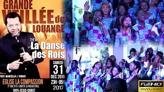 REVEILLON 2017  LA DANSE DES ROIS AVEC PASTEUR MARCELLO TUNASI  FULL HD [upl. by Artenra]