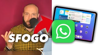 APPLE MA QUINDI WHATSAPP iPAD  SFOGO  GOOGLE SI È SVEGLIATA [upl. by Adihsaar485]