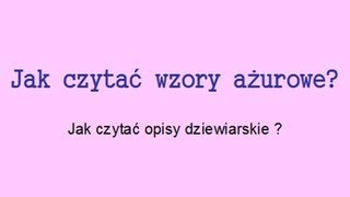 Jak czytać opisy dziewiarskie   prezentacja [upl. by Tibbetts]