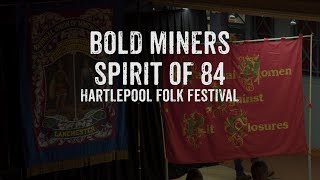 HARTLEPOOL FOLK FESTIVAL  BOLD MINERS SHORT [upl. by Loferski]