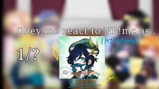 Obey me react to NBmc as  1  GCRV  HAHAHHAHA THIS VIDEO SUCKSS [upl. by Ahsikahs]