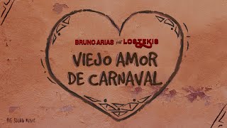 BRUNO ARIAS amp LOS TEKIS  Viejo amor de Carnaval  Video Lyric [upl. by Aizirk20]