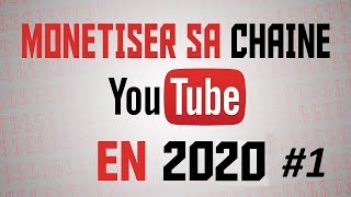 TUTO COMMENT MONÉTISER SA CHAINE YOUTUBE EN 2020 [upl. by Nyl]