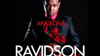 Ravidson Apaixoná [upl. by Conah]