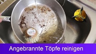 Angebrannten Topf  Pfanne einfach reinigen  DIY [upl. by Rochella887]