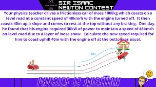 SIN  Sir Isaac Newton  Physics Contest Question 28  Work Energy and Power [upl. by Suzzy]