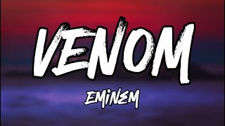 Eminem  Venom Lyrics [upl. by Ingar]