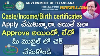 MEESEVA APPLICATION STATUS  HOW2FILLCOM  TELANGANA MEESEVA  INCOME  CASTE  BIRTH  DEATH [upl. by Lashondra]