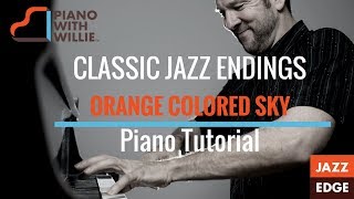 Learn Classic Jazz Endings  Orange Colored Sky  Piano Tutorial by Jazzedge [upl. by Laughry230]