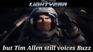 Lightyear but Tim Allen still voices Buzz [upl. by Adlemy678]