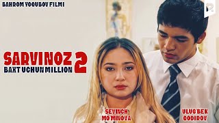 Sarvinoz 2  Baxt uchun million ozbek film  Сарвиноз 2  Бахт учун миллион узбекфильм [upl. by Alys]