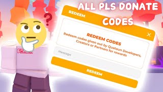 All Pls Donate Codes in LESS THAN 30 Seconds [upl. by Poock173]