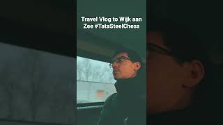 Travel Vlog Wijk aan Zee TataSteelChess [upl. by Orlantha]