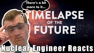 Nuclear Engineer Reacts to Melodysheep quotTIMELAPSE OF THE FUTURE A Journey to the End of Timequot [upl. by Ennovyhs746]