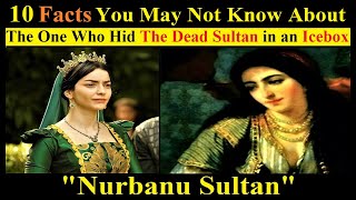 10 Facts You May Not Know About Nurbanu Sultan  The History Of Nurbanu Sultan [upl. by Namrak]