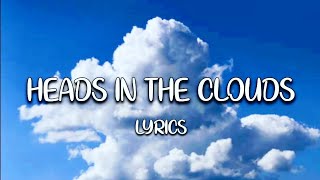 Heads in the Clouds Hayd  Lyrics [upl. by Akemet]