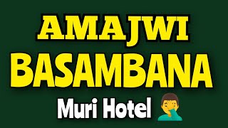 AMAJWI BASAMBANA Muri HOTEL 🙆‍♀️🙆‍♀️ Inkuru Yurukundo  IKINAMICO NSHYASHYA [upl. by Assyl]