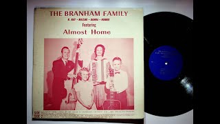 Cleveland Tennessee Branham Family Almost Home Christian Gospel Vinyl LP Record [upl. by Magner]