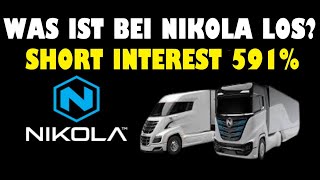 NIKOLA NKLA AKTIE UPDATE ✅ SHORT INTEREST 591 ✅ WIE IST DAS MÖGLICH  ✅ [upl. by Percival]