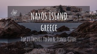 What To Do in Naxos Greece 15 Things To Do amp Travel Guide [upl. by Alida]