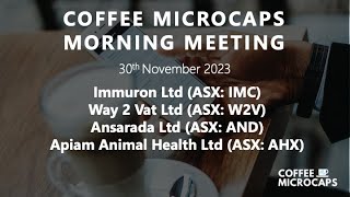 Coffee Microcaps Morning Meeting IMC W2V AND amp AHX 301123 coffeemicrocaps [upl. by Langelo]