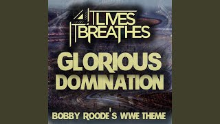 Glorious Domination Bobby Roodes Wwe Theme [upl. by Assilaj]