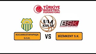 U14  Bizimkent SK vs Koca Mustafa Paşa SK  TBF lig maçı Kızlar [upl. by Bik227]