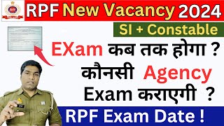 Railway RPF SI And Constable Exam Date  RPF SI amp Constable New Vacancy 2024  RPF New Recruitment [upl. by Solohcin]