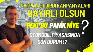 SIFIR VE 2 EL OTODA SONDURUM  PİYASA BU TARİHE KİLİTLENDİ PATRON ÇILDIRDI KAMPANYALARI GELİYOR [upl. by Shewchuk]