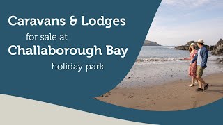 Caravans amp Lodges For Sale at Challaborough Bay Holiday Park Devon [upl. by Esined]