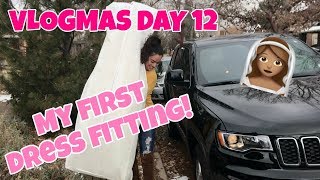 MY FIRST DRESS FITTING  VLOGMAS DAY 12 [upl. by Ingram]