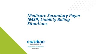 Medicare Secondary Payer MSP Liability Billing Situations [upl. by Eirena141]